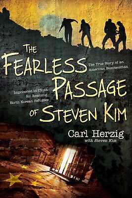 The Fearless Passage Of Steven Kim