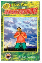 Pray Your Way To Breakthroughs