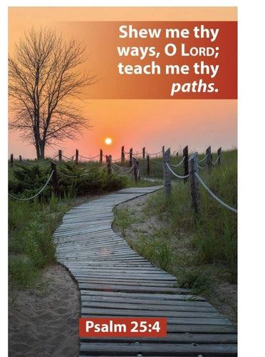 Bulletin-Shew Me They Ways  O Lord; Teach Me Thy Paths (Pack Of 100)