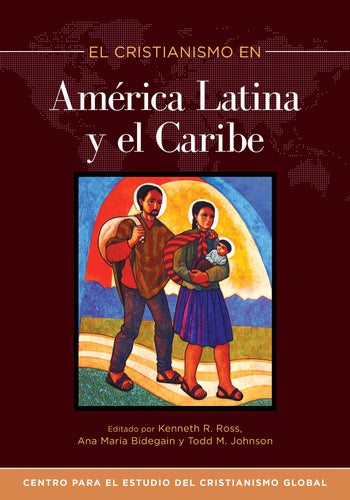 Spanish-Christianity In Latin America And The Caribbean (El Cristianismo en America Latina y el Caribe)