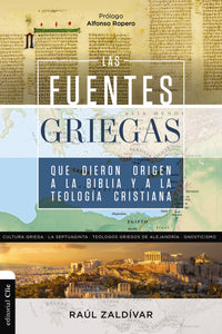 Spanish-The Greek Sources That Gave Origin To The Bible And Christian theology