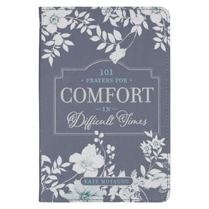 Devotional Gift Book-101 Prayers For Comfort In Difficult Times-Faux Leather