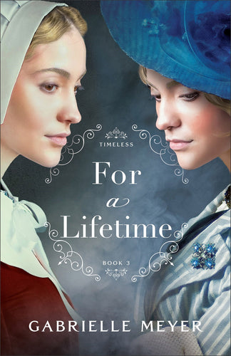 For A Lifetime (Timeless #3)