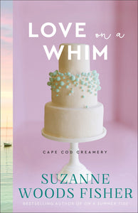 Love On A Whim (Cape Cod Creamery #3)