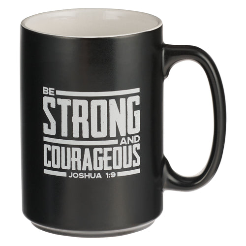 Mug-Be Strong And Courageous (Joshua 1:9)-Black (MUG1091)