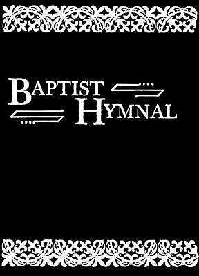 Baptist Hymnal (Word Edition) (Revised)