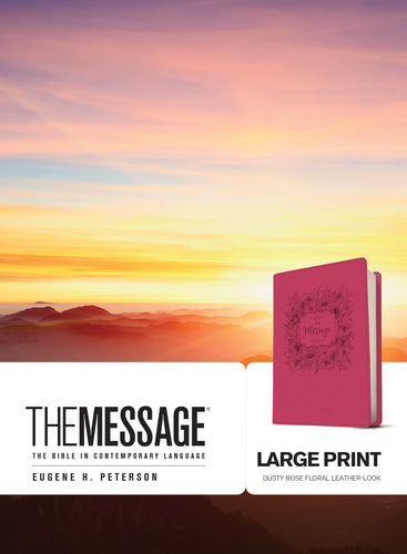 The Message/Large Print Bible (Numbered Edition)-Dusty Rose Floral LeatherLook