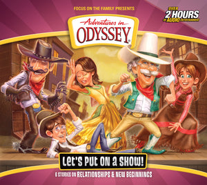 Audio CD-Adventures In Odyssey #62: Let's Put On A Show! (2 CD)