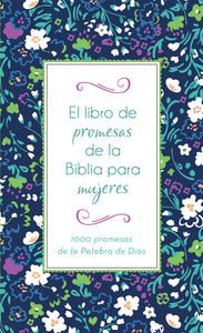 Spanish-Bible Promise Book For Women (El Libro De Promesas De La Biblia Para Mujeres)