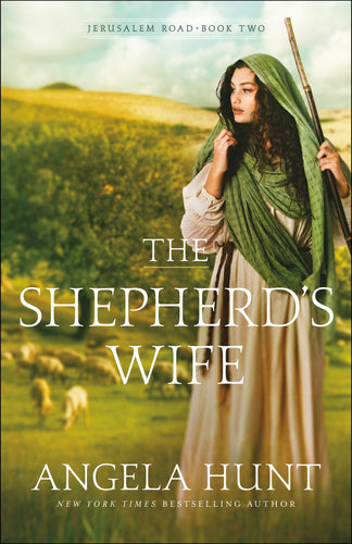 The Shepherd's Wife (Jerusalem Road #2)