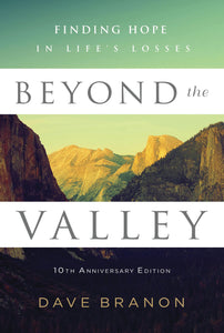 Beyond The Valley (10th Anniversary Edition)