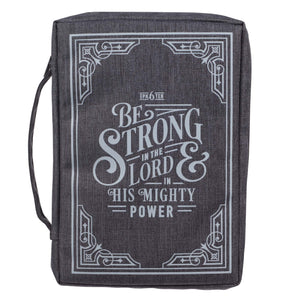 Bible Cover-Value-Be Strong In The Lord Ephesians 6:10-Gray-LRG
