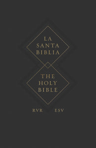 ESV Spanish/English Parallel Bible (La Santa Biblia RVR/The Holy Bible ESV)-Softcover