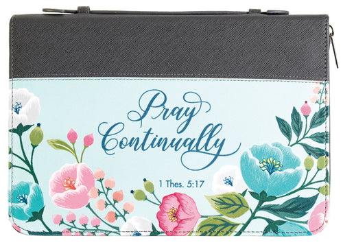 Bible Cover-Pray Continually-XLG-Grey/Floral