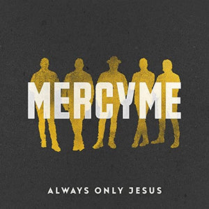 Audio CD-Always Only Jesus