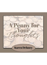 A PENNY FOR YOUR THOUGHTS