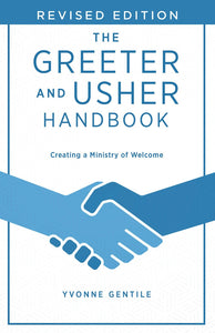 The Greeter And Usher Handbook (Revised Edition)