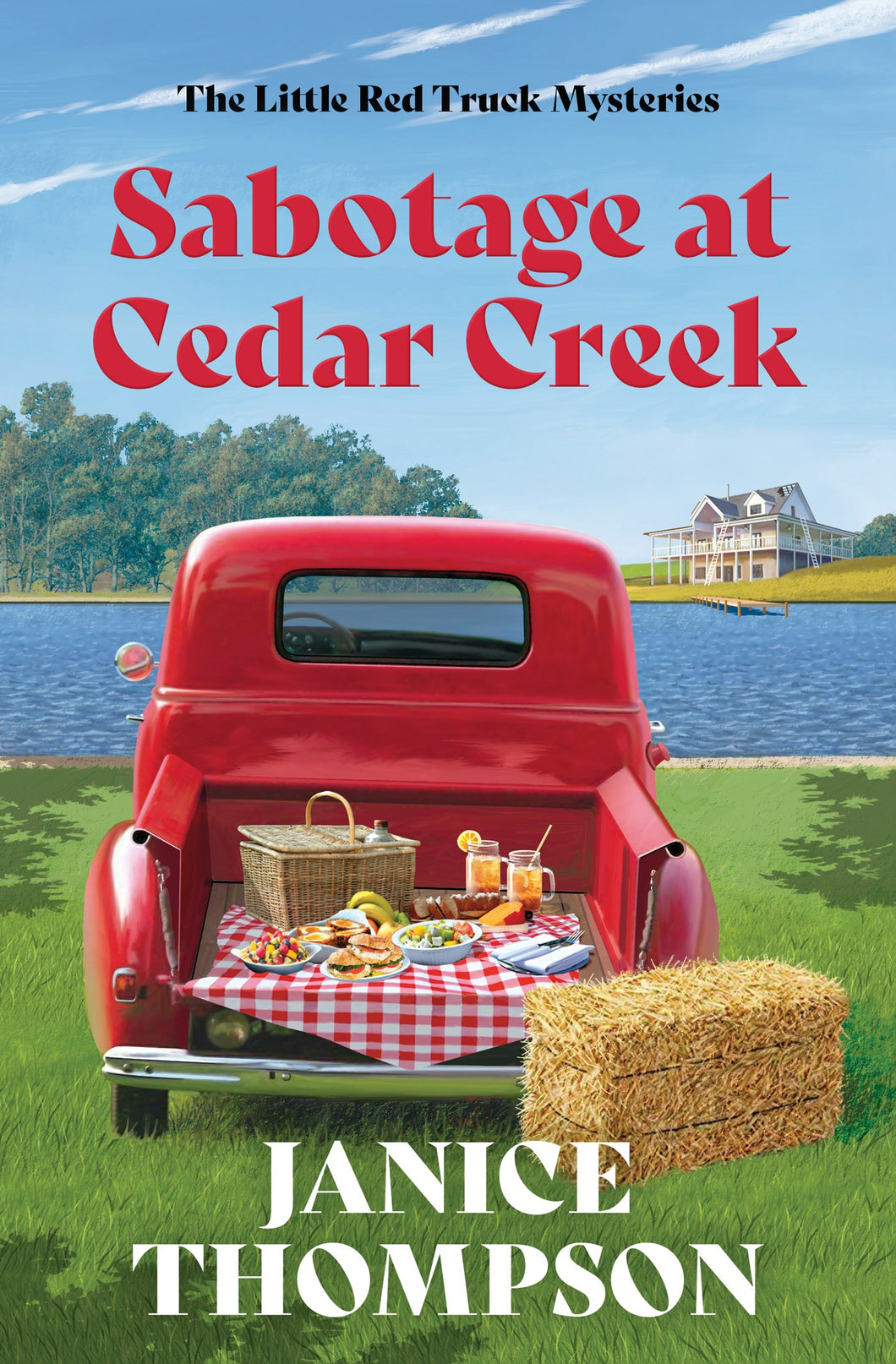 Sabotage At Cedar Creek (Red Truck Mysteries #2)