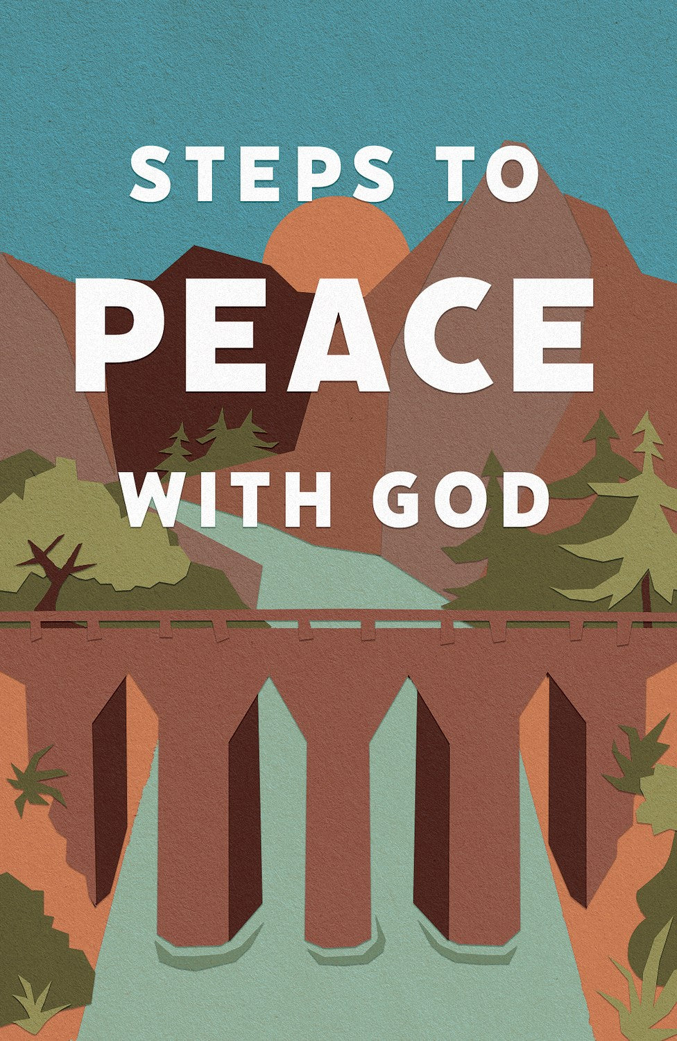 Tract-Steps to Peace With God (Pack Of 25)