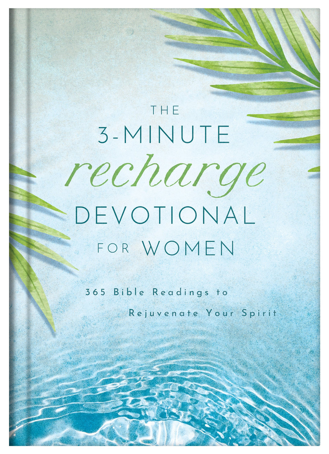 The 3-Minute Recharge Devotional For Women (3-Minute Devotions)