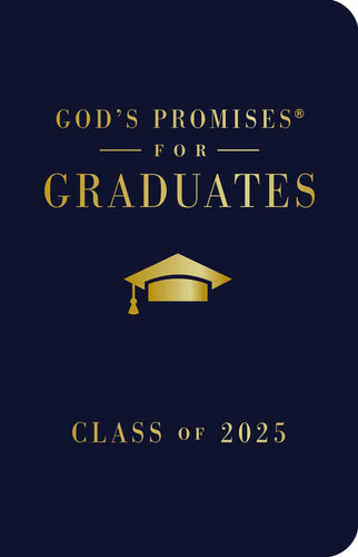 God's Promises for Graduates: Class of 2025 (NKJV)-Navy Blue