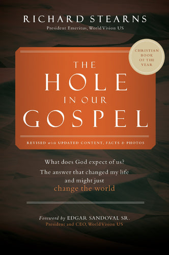The Hole In Our Gospel World Vision (75th Anniversary)