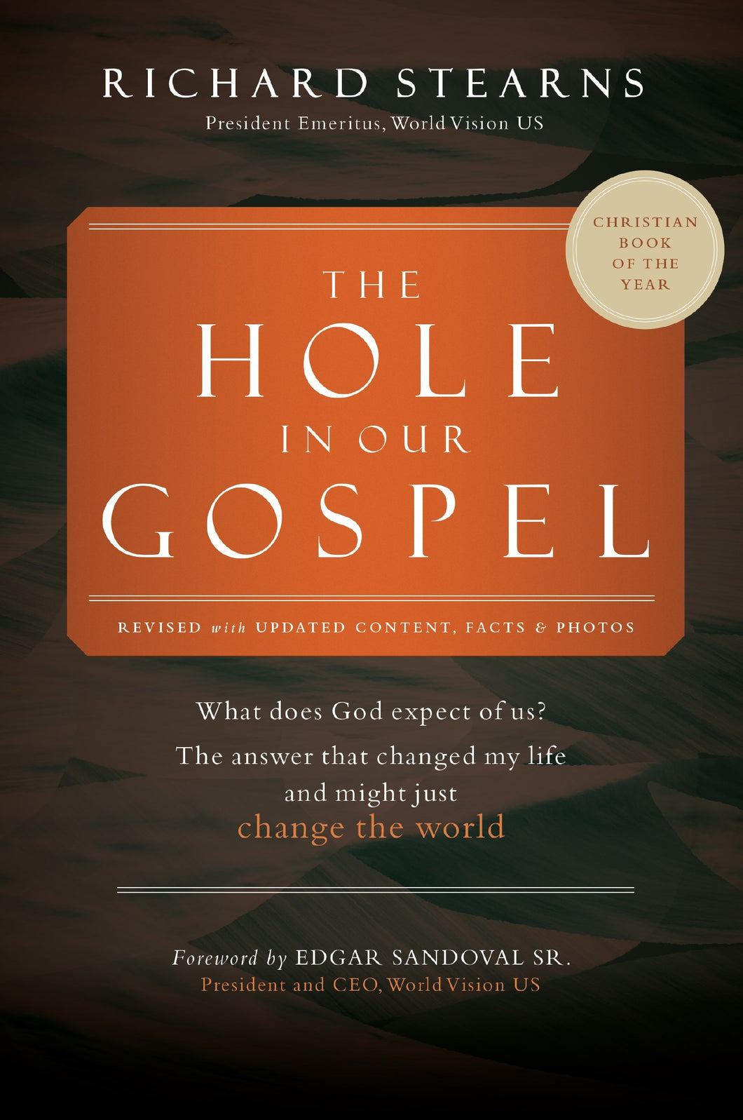 The Hole In Our Gospel World Vision (75th Anniversary)