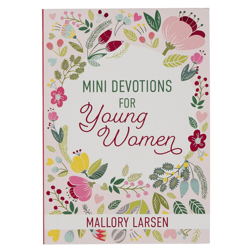 Mini Devotions For Young Women                                                                                          