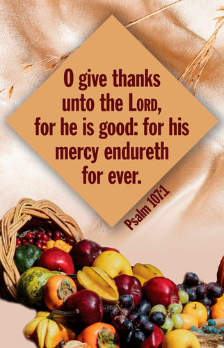 Bulletin-Thanksgiving: O Give Thanks Unto The Lord (Psalm 107:1  KJV) (Pack Of 100)                                     