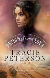 Designed With Love (The Hope Of Cheyenne #2)-Softcover                                                                  