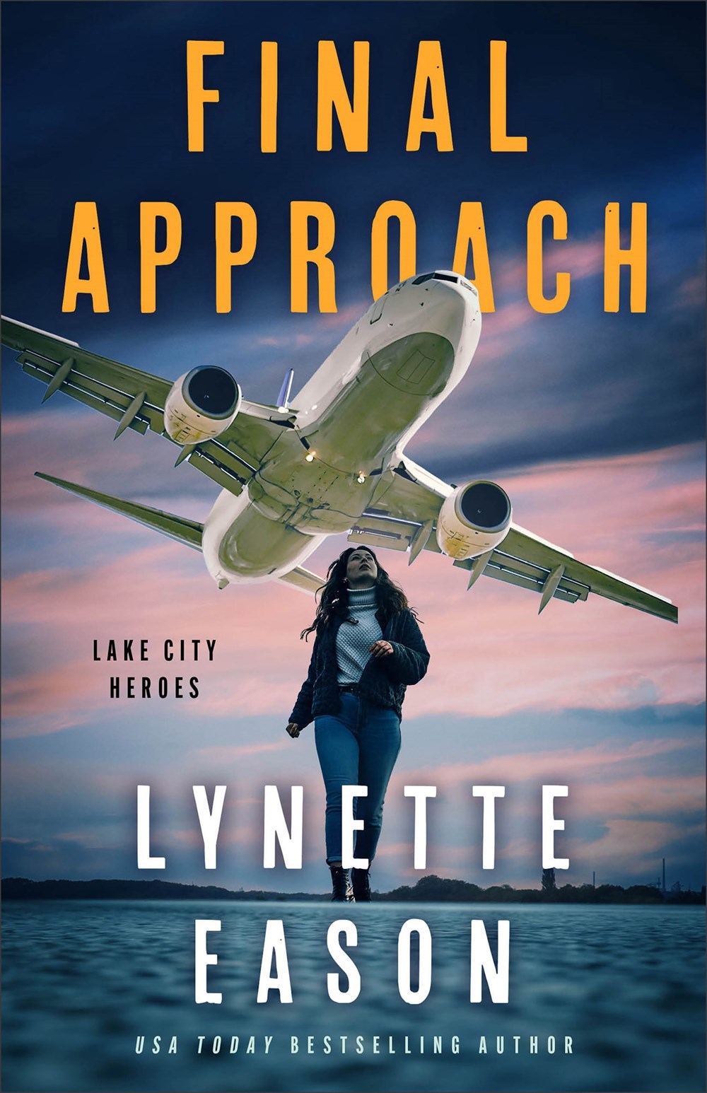 Final Approach (Lake City Heroes #4)                                                                                    