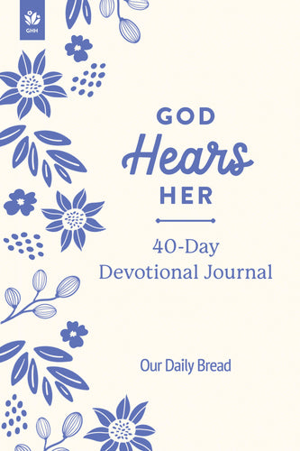 God Hears Her 40-Day Devotional Journal                                                                                 
