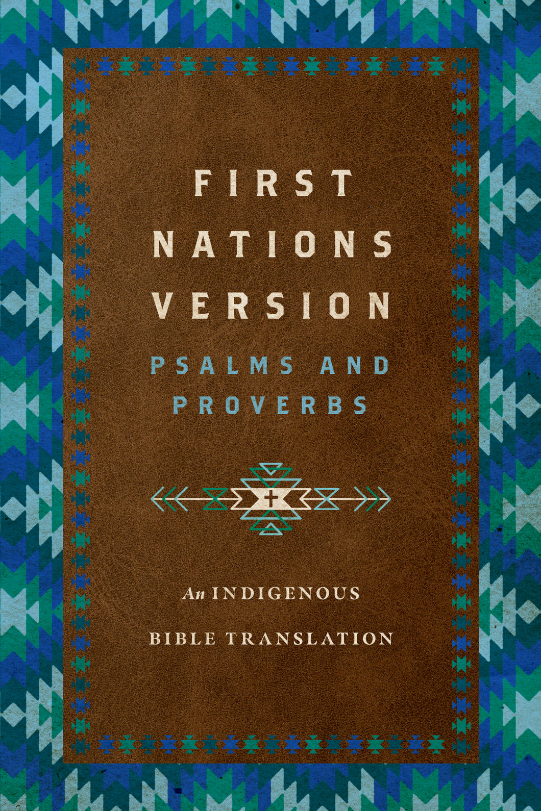 First Nations Version Psalms And Proverbs-Hardcover                                                                     