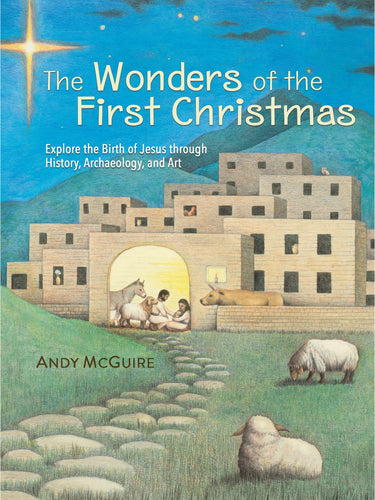 The Wonders Of The First Christmas                                                                                      