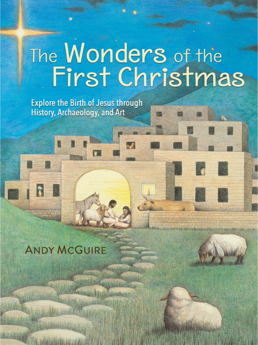 The Wonders Of The First Christmas                                                                                      