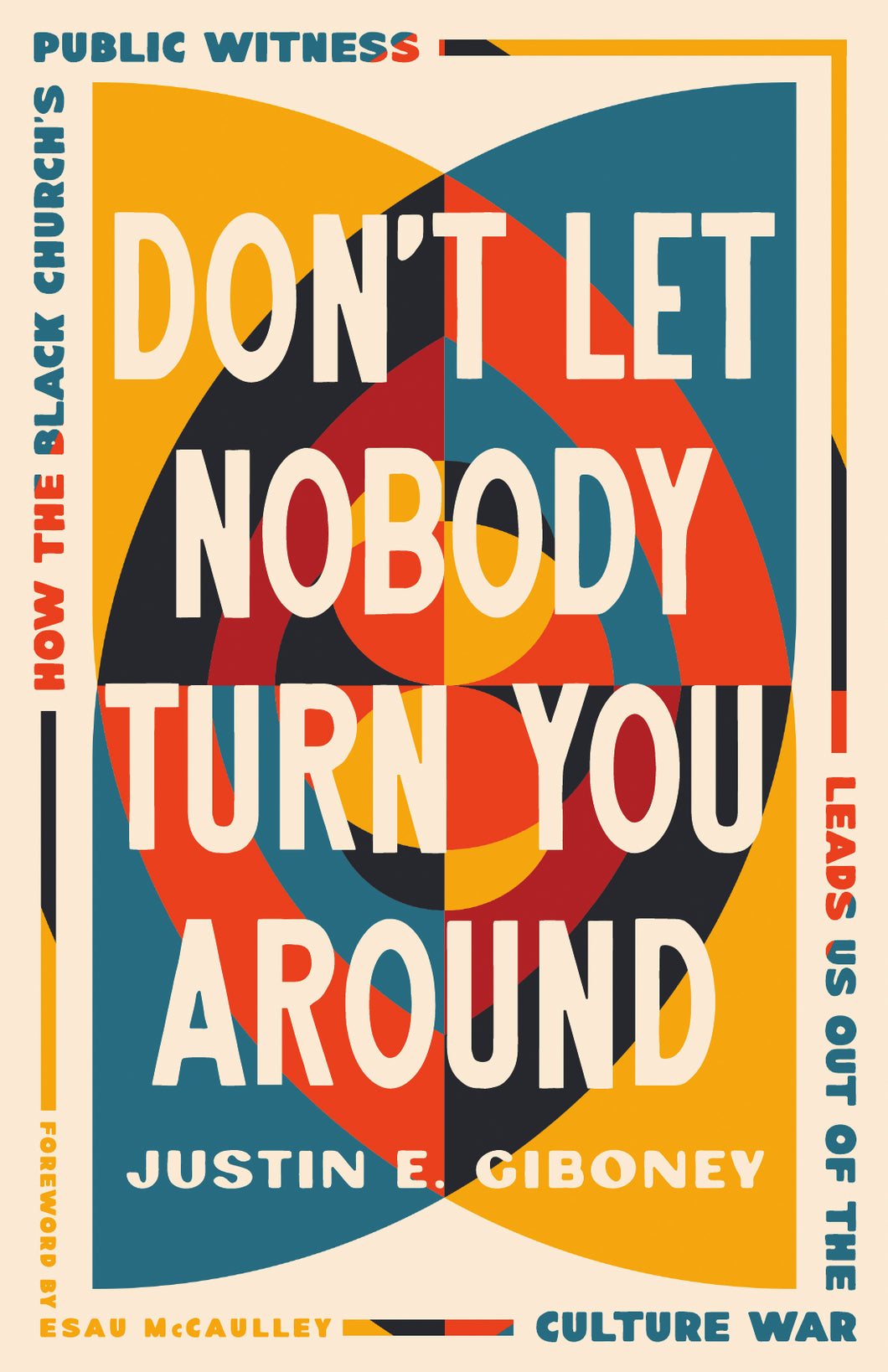 Don't Let Nobody Turn You Around                                                                                        