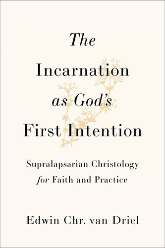 The Incarnation as God's First Intention                                                                                