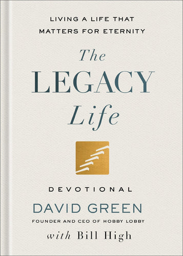 The Legacy Life Devotional                                                                                              
