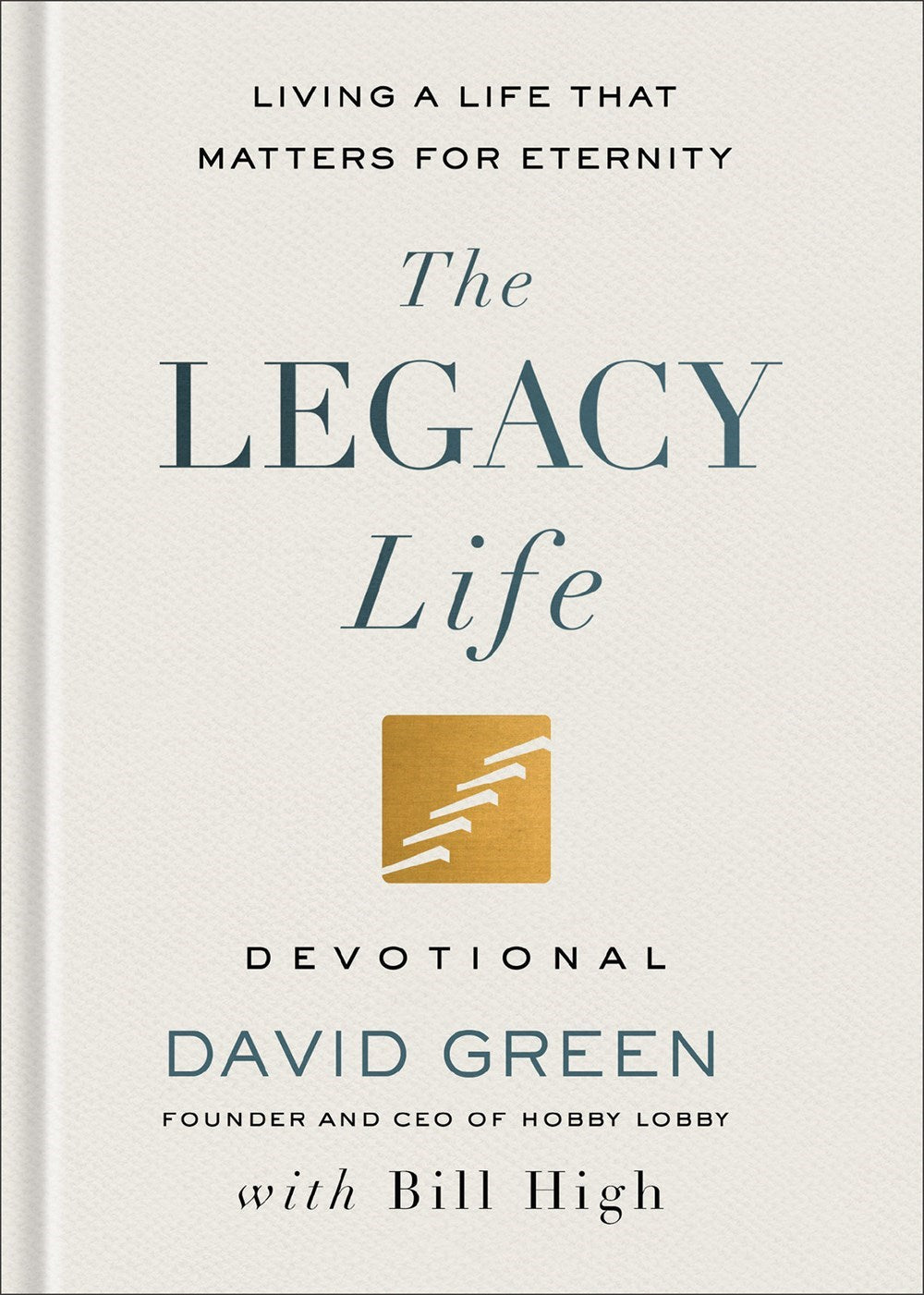 The Legacy Life Devotional                                                                                              
