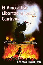 Spanish-He Came To Set The Captives Free