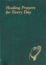 Healing Prayers For Every Day