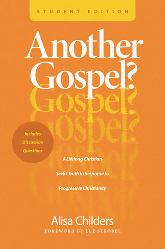 Another Gospel? Student Edition                                                                                         