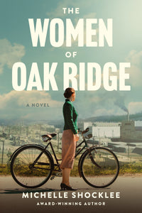 The Women Of Oak Ridge                                                                                                  