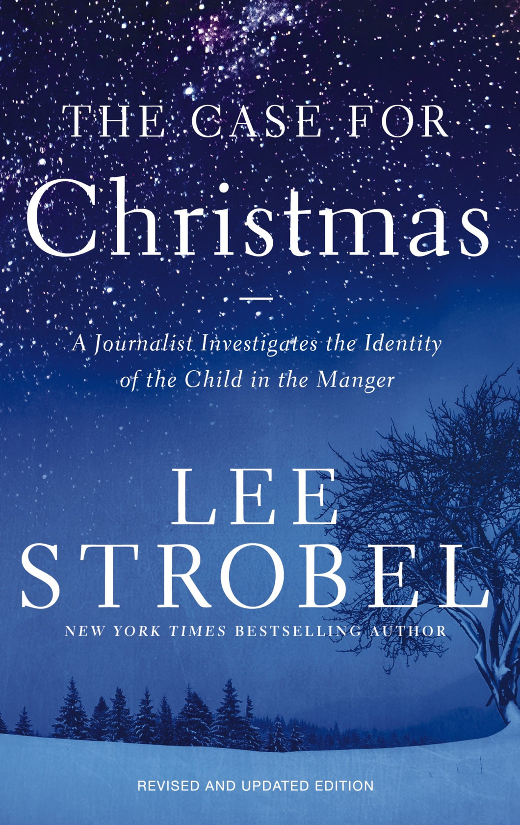 The Case For Christmas (Revised And Updated Edition)                                                                    