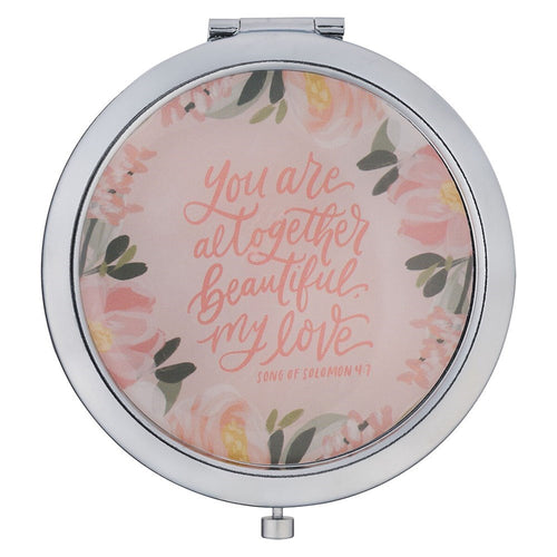 Compact Mirror-You Are Altogether Beautiful                                                                             