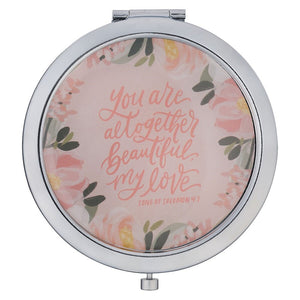 Compact Mirror-You Are Altogether Beautiful                                                                             
