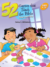 52 Games That Teach The Bible (Ages 4-12)