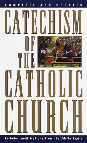 Catechism Of The Catholic Church  (Complete And  Updated)