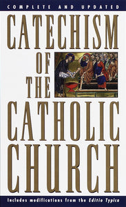 Catechism Of The Catholic Church  (Complete And  Updated)