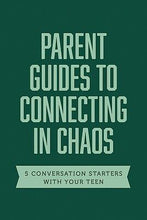 Parent Guides To Connecting In Chaos (Axis)